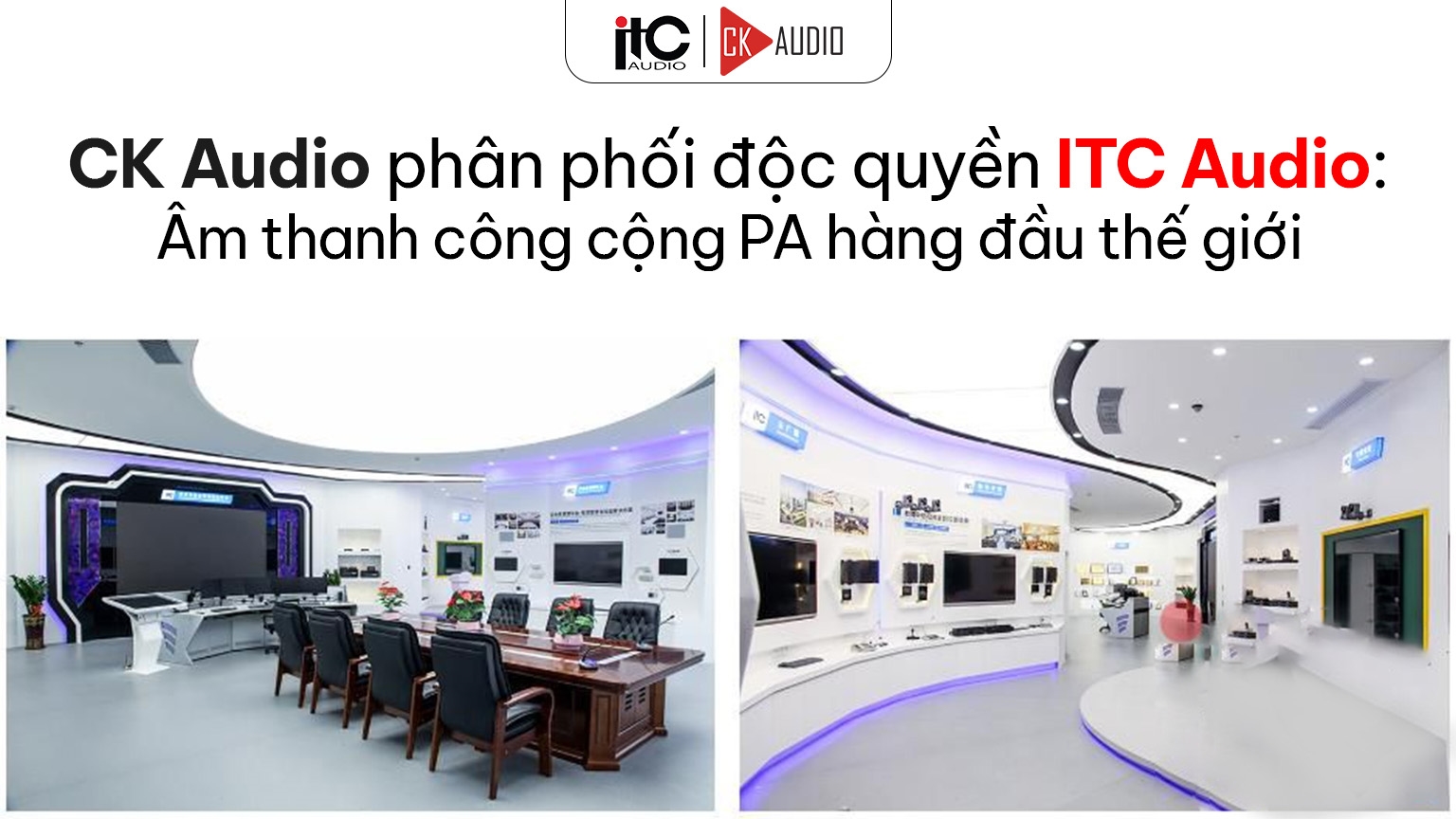 ck audio phan phoi cap 1 thuong hieu itc audio