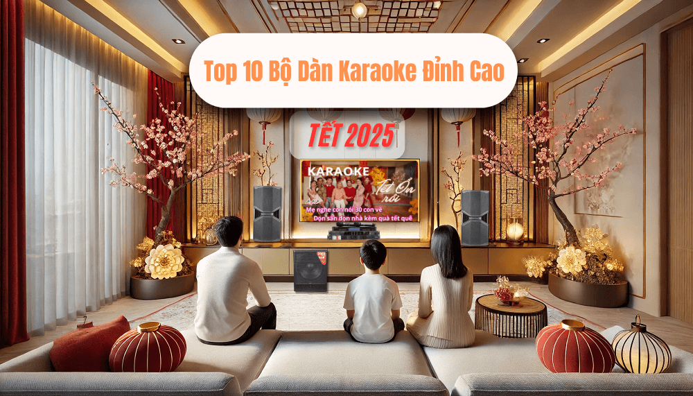 top 10 dan karaoke tet 2025